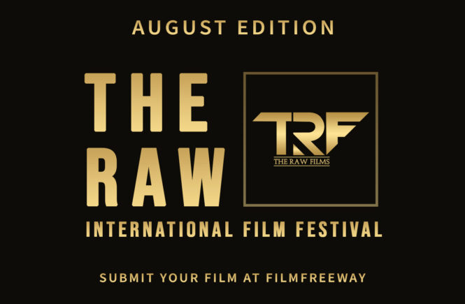 Submit Your Film | The Raw International Film Festival 2021